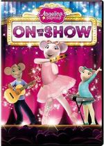 Watch Angelina Ballerina : On With the Show M4ufreemovies
