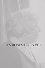Watch Les Roses de la vie M4ufreemovies