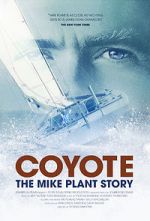 Watch Coyote: The Mike Plant Story M4ufreemovies
