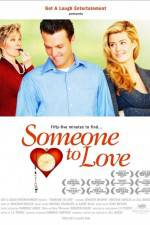Watch Someone to Love M4ufreemovies