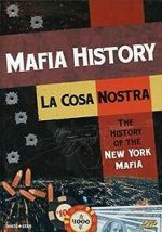 Watch La Cosa Nostra: The History of the New York Mafia M4ufreemovies