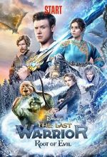 Watch The Last Warrior: Root of Evil M4ufreemovies