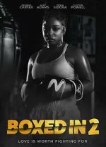 Watch Boxed in 2 M4ufreemovies