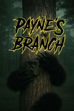 Watch Payne\'s Branch M4ufreemovies