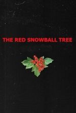 Watch The Red Snowball Tree M4ufreemovies
