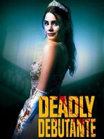 Watch Deadly Debutantes: A Night to Die For M4ufreemovies