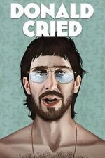 Watch Donald Cried M4ufreemovies