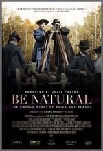 Watch Be Natural: The Untold Story of Alice Guy-Blaché M4ufreemovies