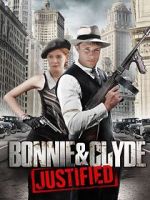 Watch Bonnie & Clyde: Justified M4ufreemovies