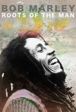 Watch Bob Marley: Roots of the Man M4ufreemovies