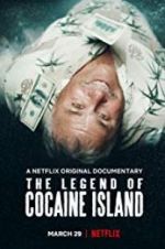 Watch The Legend of Cocaine Island M4ufreemovies