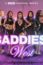 Watch Baddies West M4ufreemovies