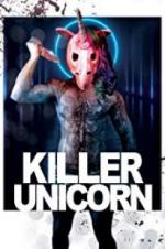 Watch Killer Unicorn M4ufreemovies
