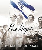 Watch The Hope: The Rebirth of Israel M4ufreemovies