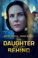 Watch The Daughter She Left Behind M4ufreemovies