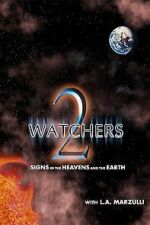 Watch Watchers 2: Signs in the Heavens and the Earth M4ufreemovies