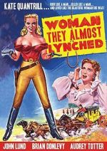 Watch Woman They Almost Lynched M4ufreemovies