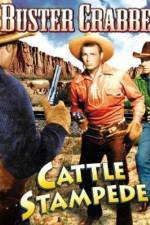Watch Cattle Stampede M4ufreemovies