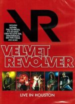Watch Velvet Revolver: Live in Houston M4ufreemovies
