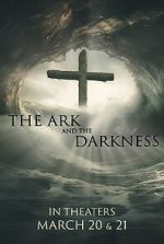 Watch The Ark and the Darkness M4ufreemovies