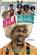 Watch N.O.L.A Circus M4ufreemovies