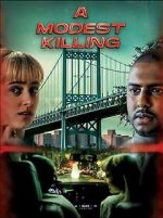 Watch A Modest Killing M4ufreemovies