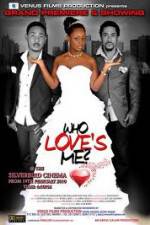Watch Who Loves Me M4ufreemovies