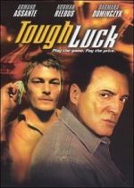Watch Tough Luck M4ufreemovies