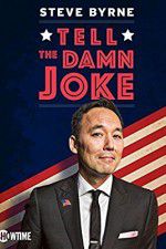 Watch Steve Byrne: Tell the Damn Joke M4ufreemovies