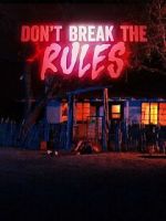 Watch Don\'t Break the Rules M4ufreemovies