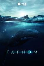 Watch Fathom M4ufreemovies