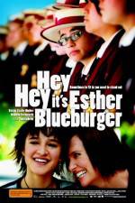 Watch Hey Hey It's Esther Blueburger M4ufreemovies