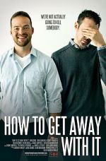 Watch How to Get Away with It M4ufreemovies
