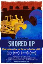 Watch Shored Up M4ufreemovies