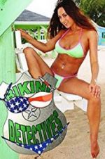 Watch Bikini Detectives M4ufreemovies