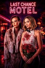 Watch Last Chance Motel M4ufreemovies