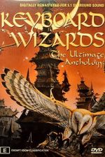 Watch Keyboard Wizards - The Ultimate Anthology M4ufreemovies