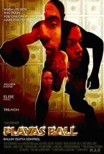 Watch Playas Ball M4ufreemovies