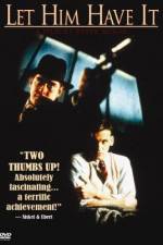 Watch Let Him Have It M4ufreemovies