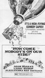 Watch How Come Nobody's on Our Side? M4ufreemovies