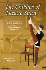 Watch The Children of Theatre Street M4ufreemovies