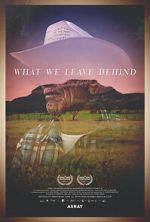 Watch What We Leave Behind M4ufreemovies