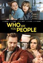 Watch Who Are You People M4ufreemovies