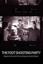 Watch The Foot Shooting Party M4ufreemovies