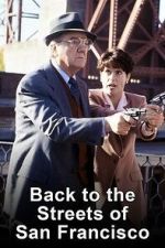 Watch Back to the Streets of San Francisco M4ufreemovies