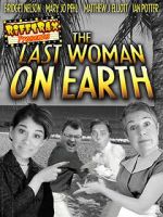 Watch RiffTrax Presents: Last Woman on Earth M4ufreemovies