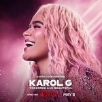 Watch Karol G: Tomorrow Will Be Beautiful M4ufreemovies