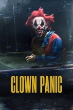 Watch Clown Panic M4ufreemovies