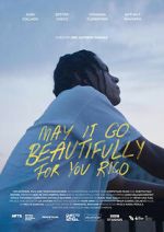 Watch May It Go Beautifully for You, Rico M4ufreemovies