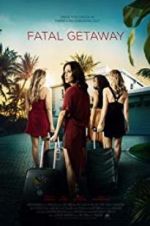 Watch Fatal Getaway M4ufreemovies